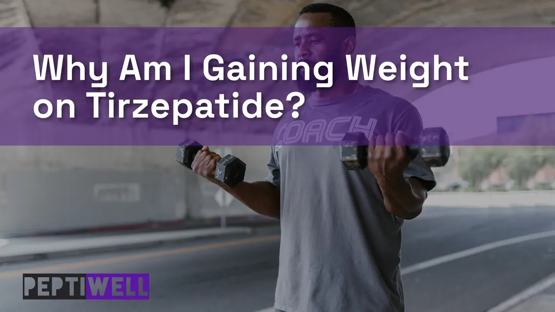 Why am I gaining weight on tirzepatide thumbnail