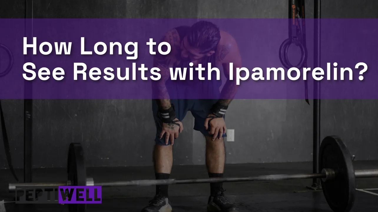 How long to see results with ipamorelin thumbnail